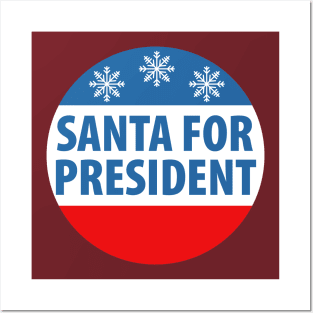 Santa for President Posters and Art